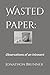 Wasted Paper:: Observations of an Introvert