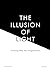 The Illusion of Light by Bry Willis
