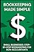 Bookkeeping Made Simple for...