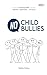NO CHILD BULLIES (NO CHILD ...
