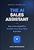 The AI Sales Assistant: How...