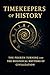 Timekeepers of History: The...