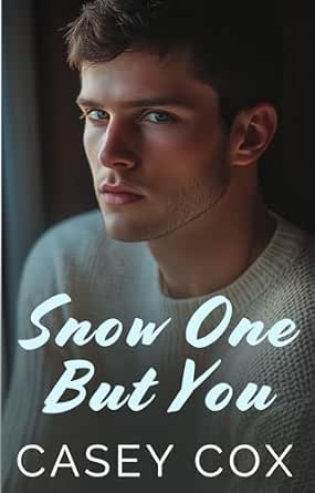 Snow One But You
