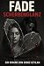 Fade - Scherbenglanz by Deniz Ceylan