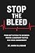 Stop The Bleed: From Battle...