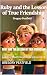 Ruby and the Lesson of True Friendship by Gregory Peatfield Ruby and the Lesson of True Friendship by Gregory Peatfield