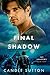 Final Shadow