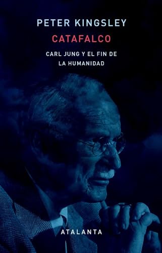 Catafalco: Carl Jung y el fin de la humanidad (Hardcover)