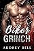 Biker Grinch: a steamy, sho...