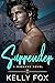 Surrender (Wrecked, #2)