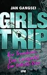 Girls' Trip by Jan Gangsei