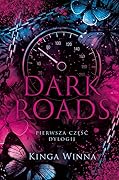 Dark Roads, tom 1