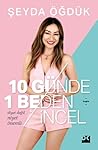 10 Günde 1 Beden ...