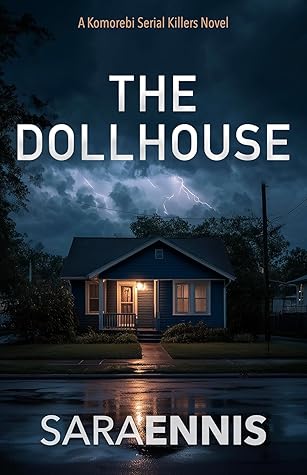The Dollhouse (Komorebi Serial Killers #1)