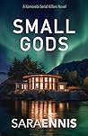 Small Gods (Komorebi Serial Killers #6) Small Gods (Komorebi Serial Killers #6)