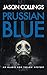Prussian Blue (Alaric von Trelow Mysteries, #1)