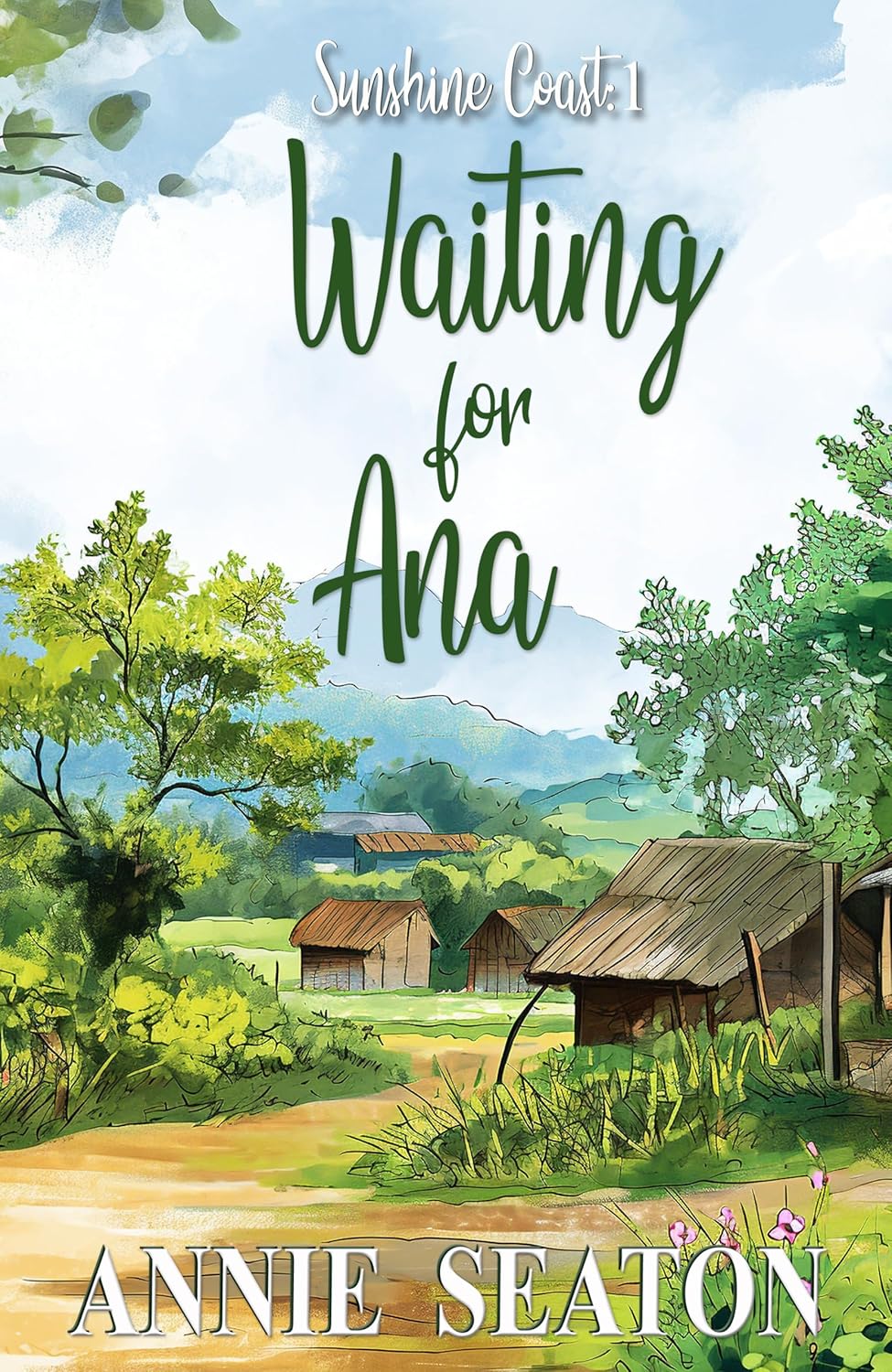 Waiting for Ana (Sunshine Coast #1)
