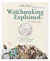 Watchmaking Expla...