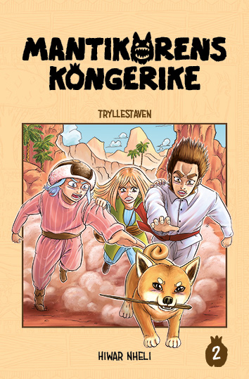 Tryllestaven (Mantikorens kongerike, #2)