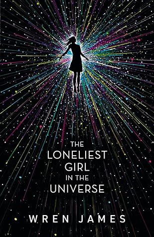 The Loneliest Girl in the Universe
