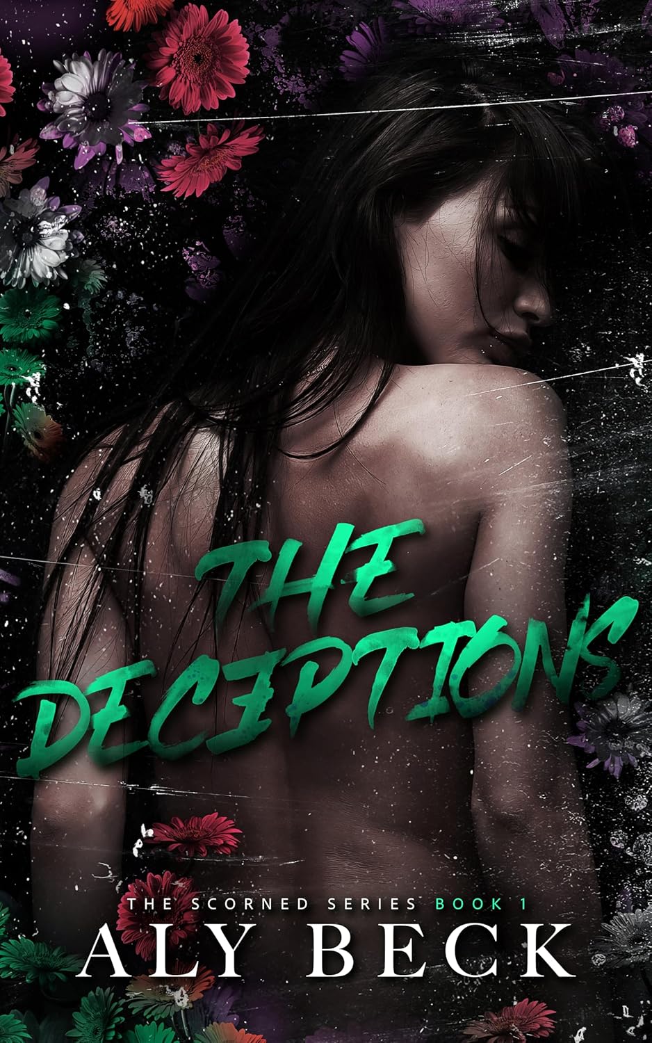 The Deceptions (The Scorned Series #1)