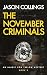 The November Criminals (Alaric von Trelow #2)