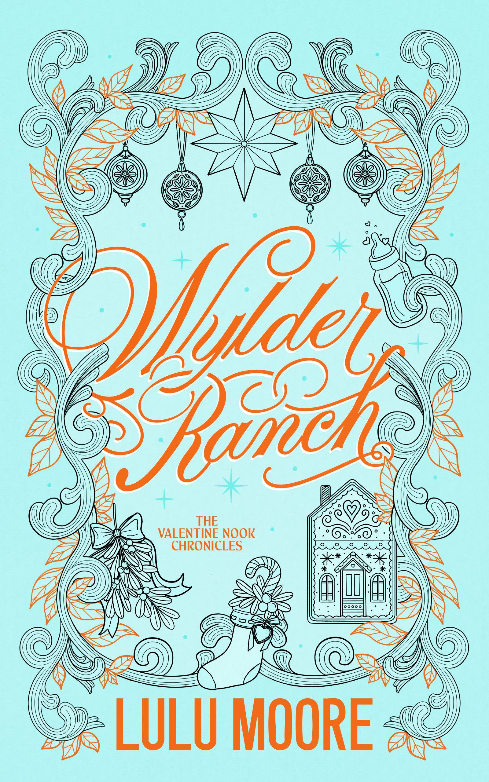 Wylder Ranch (The Valentine Nook Chronicles #2)