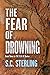 The Fear of Drowning (The F...