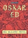 Oskar Ed: Můj nej...