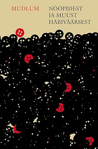 Nööpidest ja muust häbiväärsest