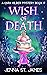 Wish of Death (Kara Hilder, #17)