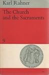 The Church and the Sacraments