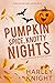 Pumpkin Spice, Knotty Nights (Whispering Grove, #3)