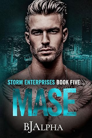 Mase (Storm Enterprises #5)