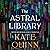 The Astral Library
