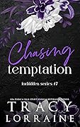 Chasing Temptation