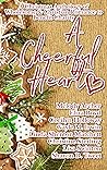 A Cheerful Heart by Corilyn Holloway