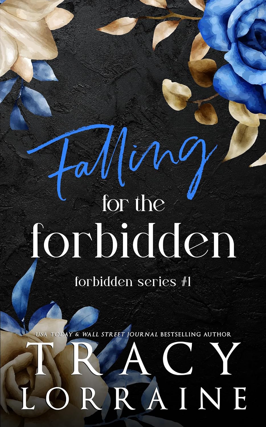 Falling for the Forbidden (Forbidden, #1)