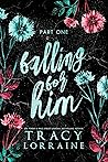 Falling for Him: ...