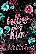 Falling for Him: Part Two: Books 5-9