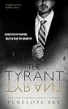 The Tyrant by Penelope Sky