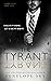 The Tyrant by Penelope Sky