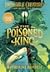 The Poisoned King (Impossible Creatures #2)
