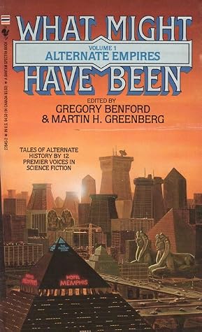 Alternate Empires (What Might Have Been, #1)