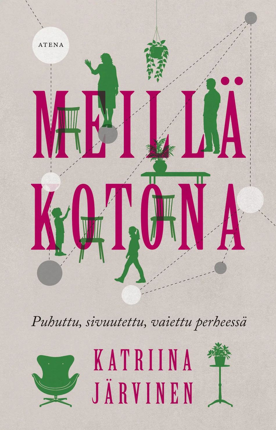 Meillä kotona - Puhuttu sivuutettu vaiettu perheessä