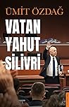 Vatan Yahut Silivri