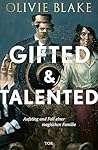 Gifted and Talent...