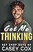 Got Me Thinking (Vet Shop Boys, #4)