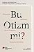 Bu Otizm Mi? Klinisyenler, Eğitimciler, Aileler ve İlgilenen Herkes İçin Bir Rehber