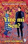 Yine mi Sen?